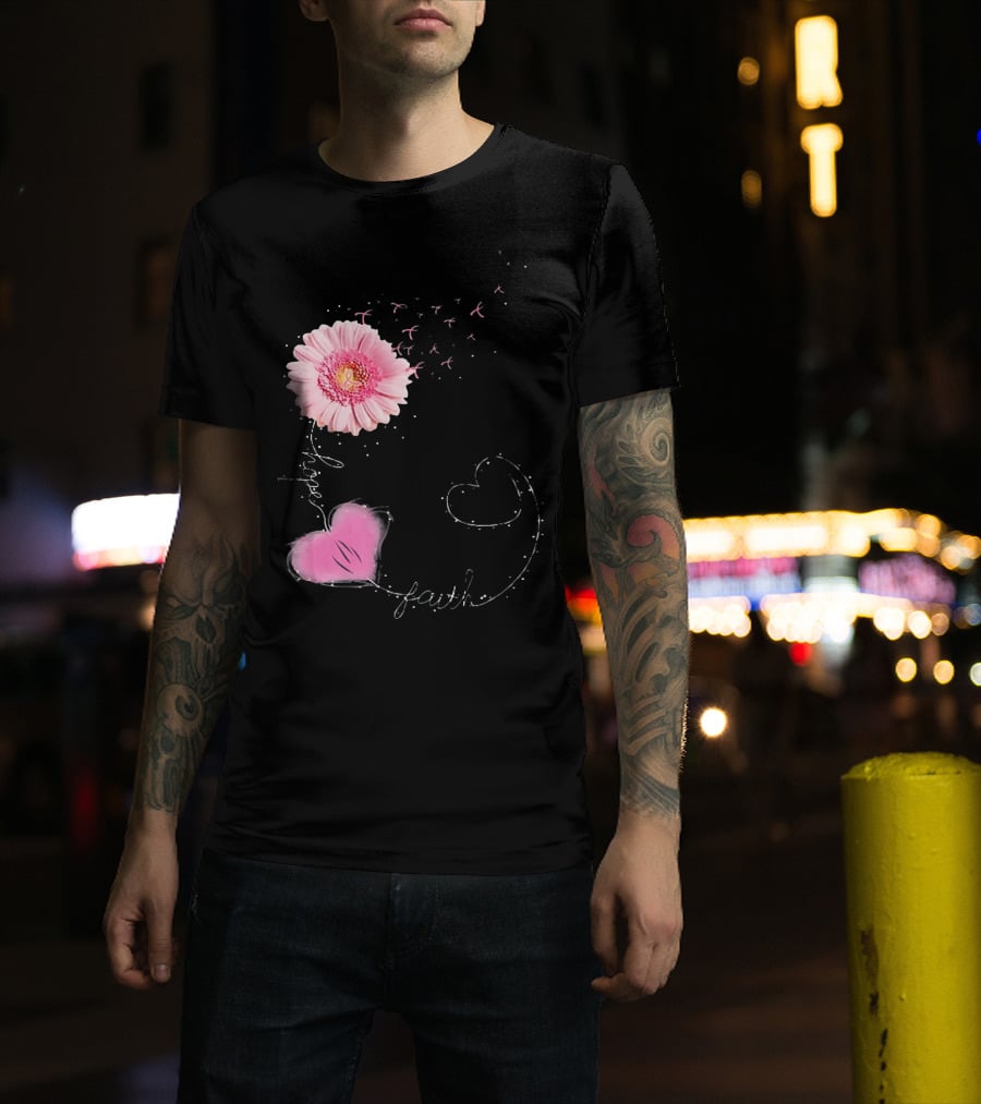 Hope Faith Pink Flower Hearts Breast Cancer Awareness T-Shirt