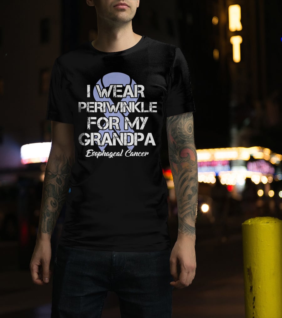 I Wear Periwinkle For My Grandpa Esophageal Cancer T-Shirt