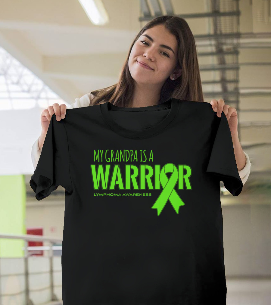My Grandpa Is A Warrior Lymphoma Awareness T-Shirt