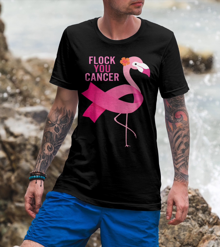 Flock You Cancer Flamingo Pink Ribbon October Breast Awareness T-Shirt