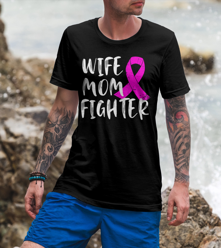 Wife Mom Fighter Pink Ribbon Breast Cancer Awareness T-Shirt