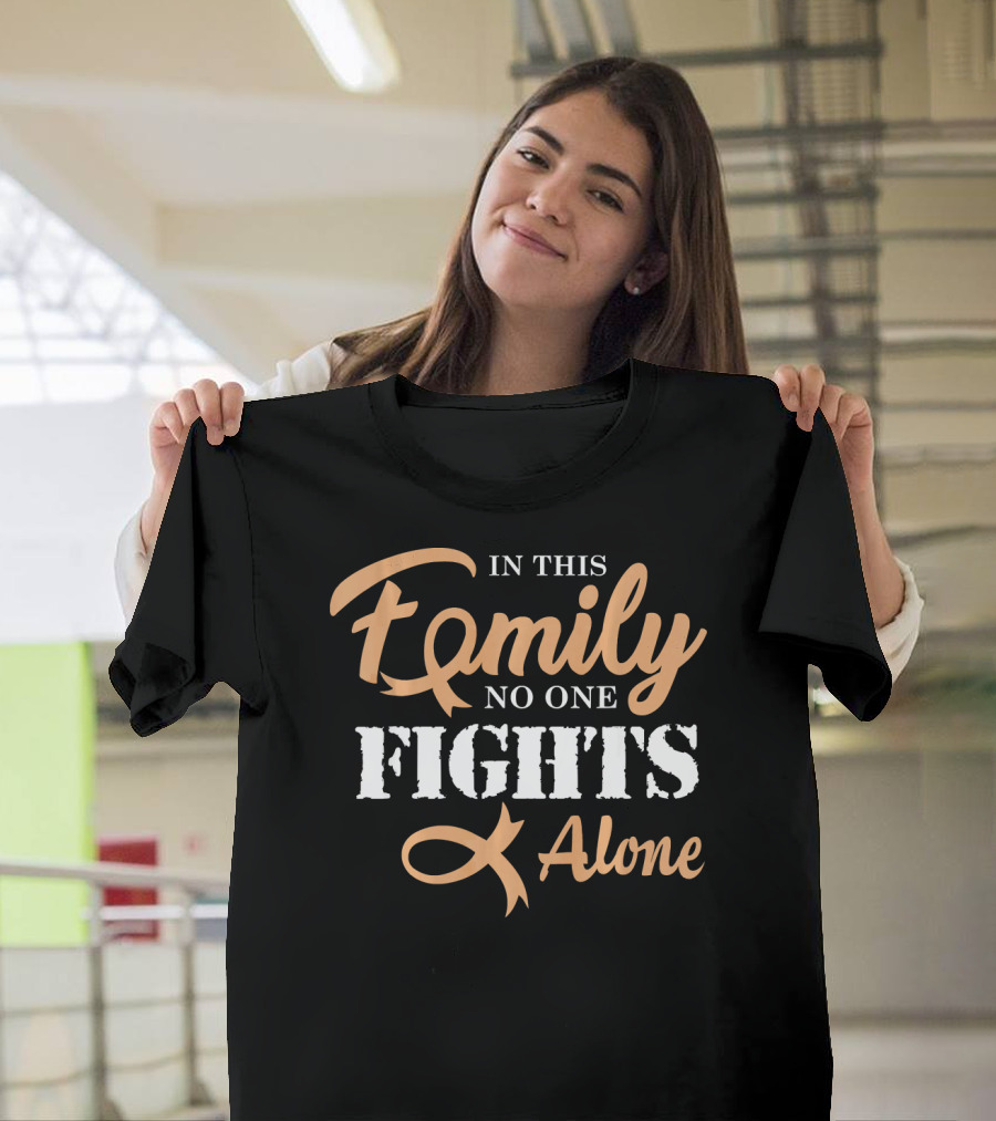 In This Family No One Fights Alone Cancer Awareness T-Shirt