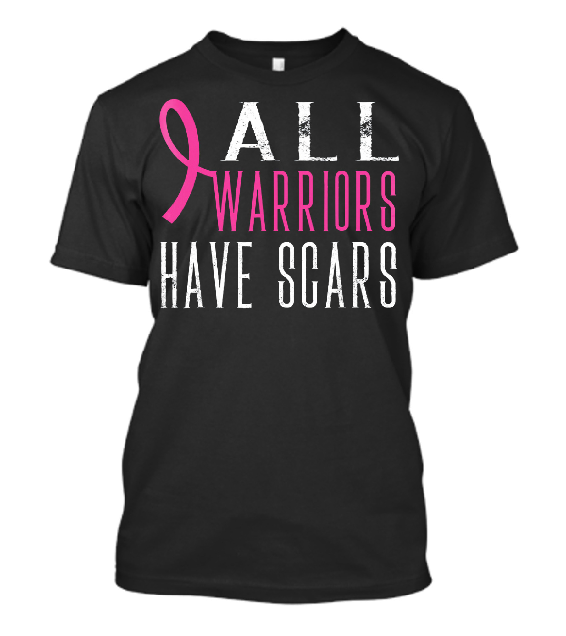 All Warriors Have Scars Breast Cancer Awareness T-Shirt