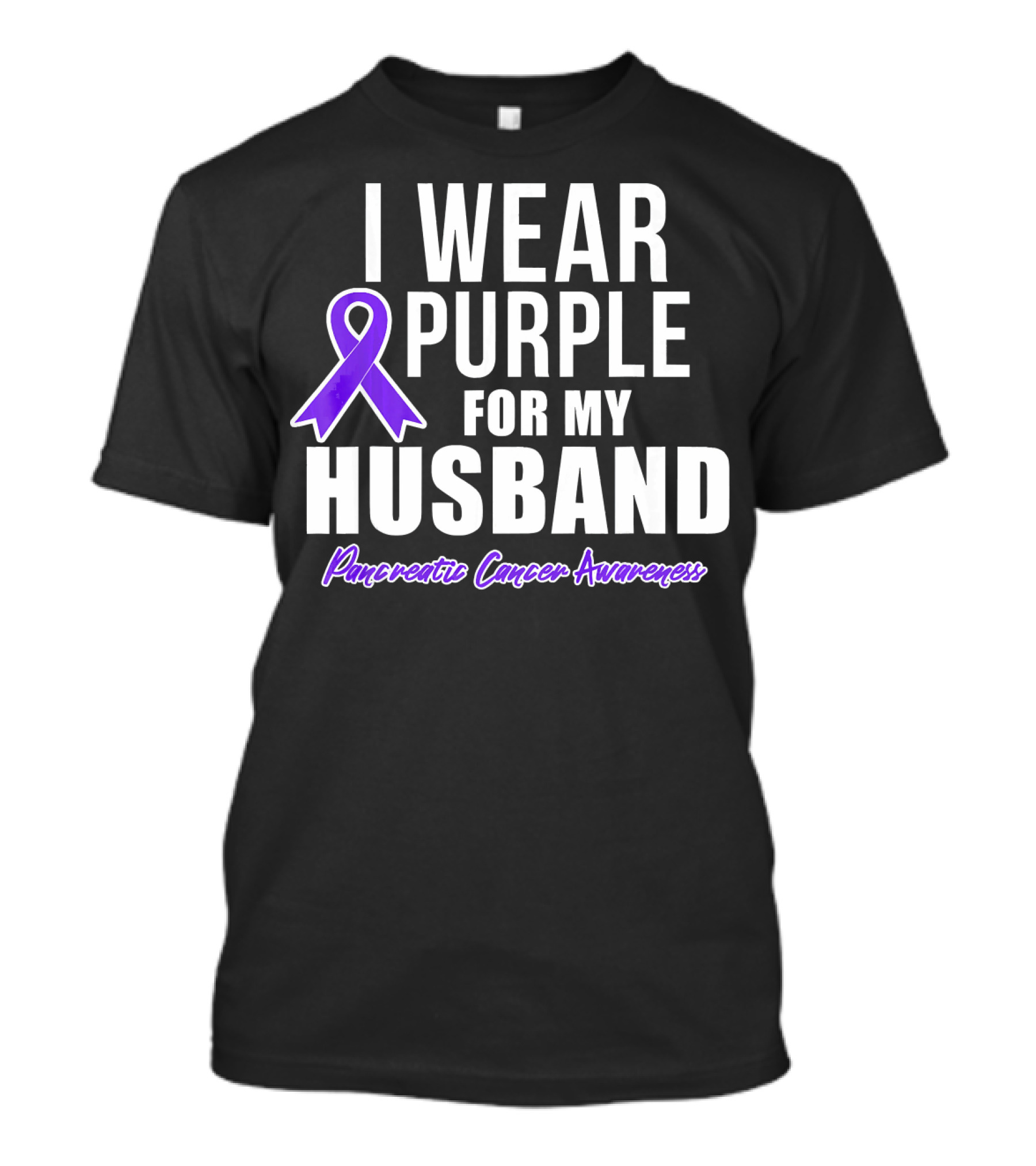 I Wear Purple For My Husband Pancreatic Cancer Awareness T-Shirt