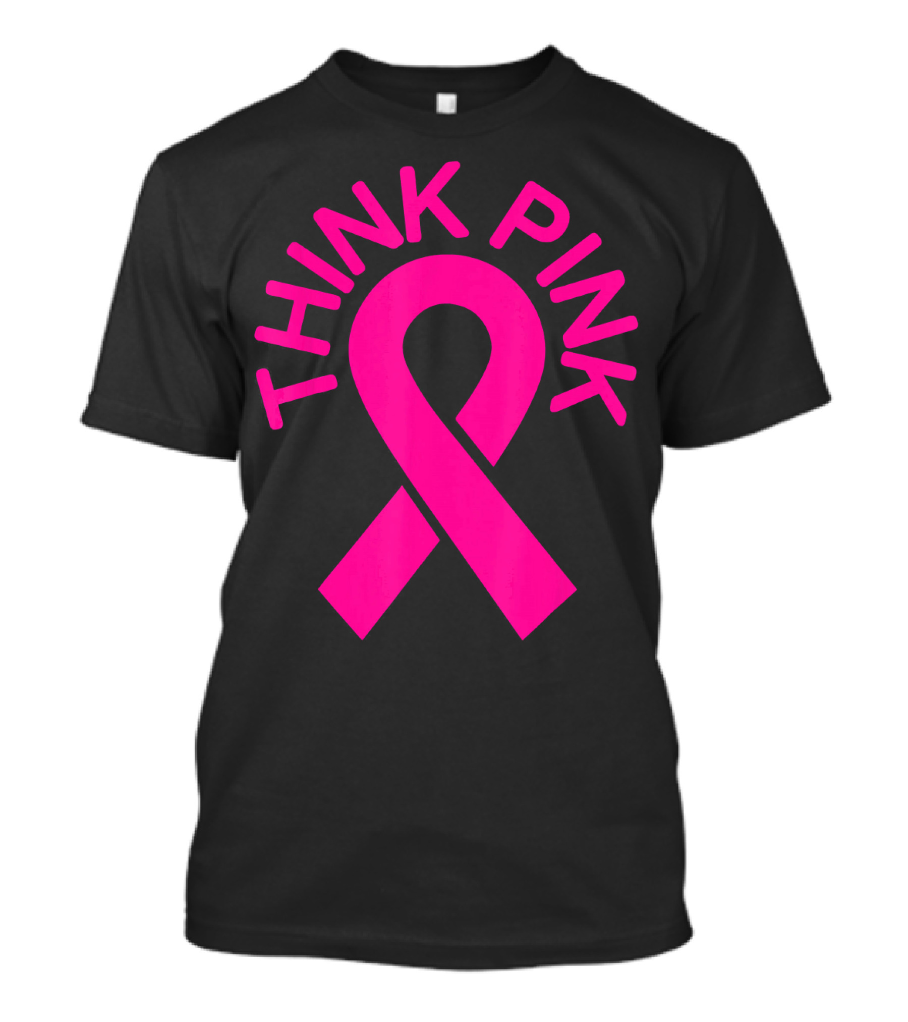 Pink Ribbon Think Pink Breast Cancer Fighters Survi T-Shirt