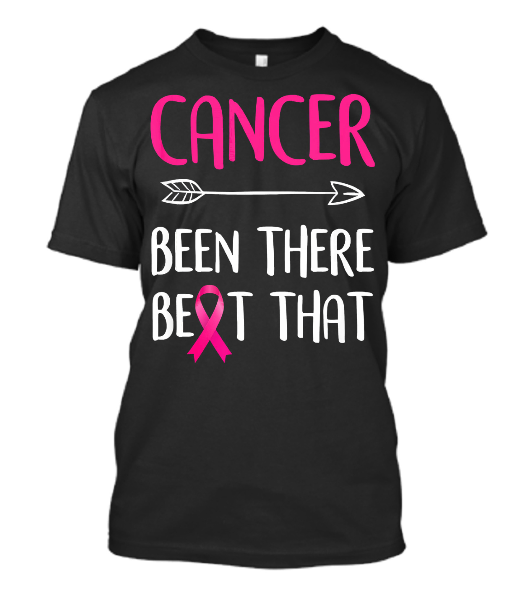 Cancer Been There Beat That Breast Cancer Pink Ribbon Arrow T-Shirt