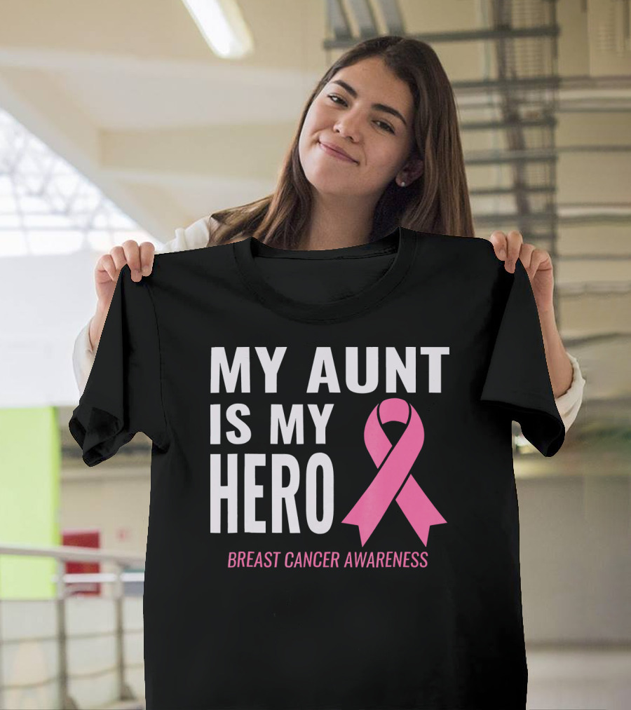 My Aunt Is My Hero Breast Cancer Awareness T-Shirt