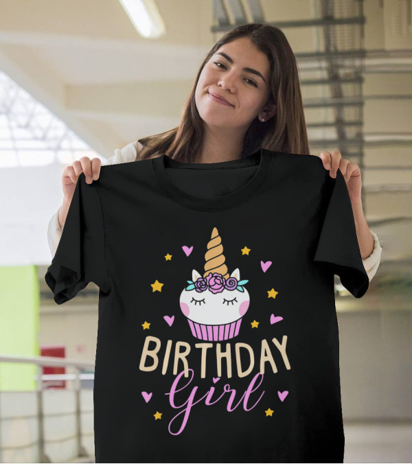 Birthday Girl Unicorn Cupcake Stars Hearts Cute Funny T-Shirt