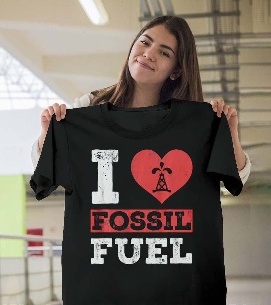 I Love Fossil Fuel Oil Rig Heart T-Shirt