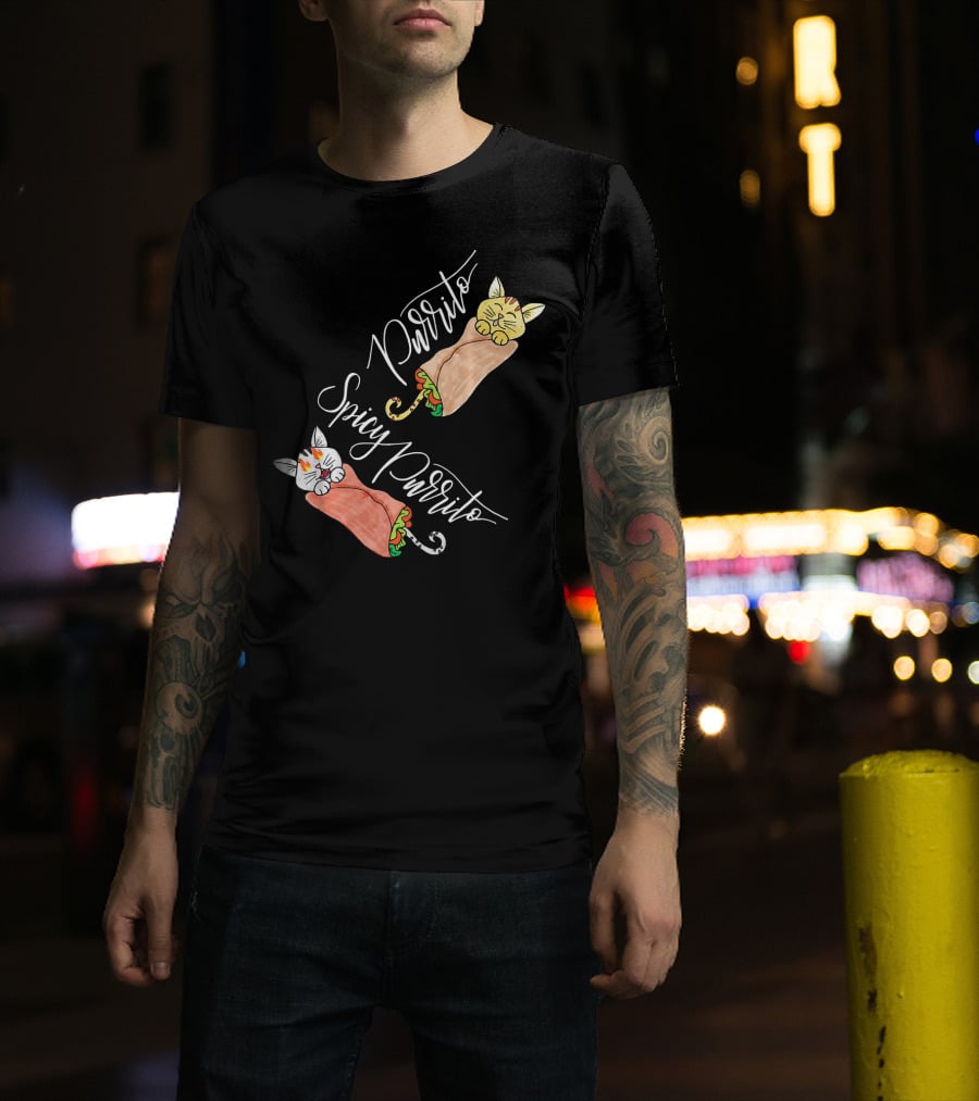 Purrito Spicy Purrito Funny Kitty Cat Burrito T-Shirt
