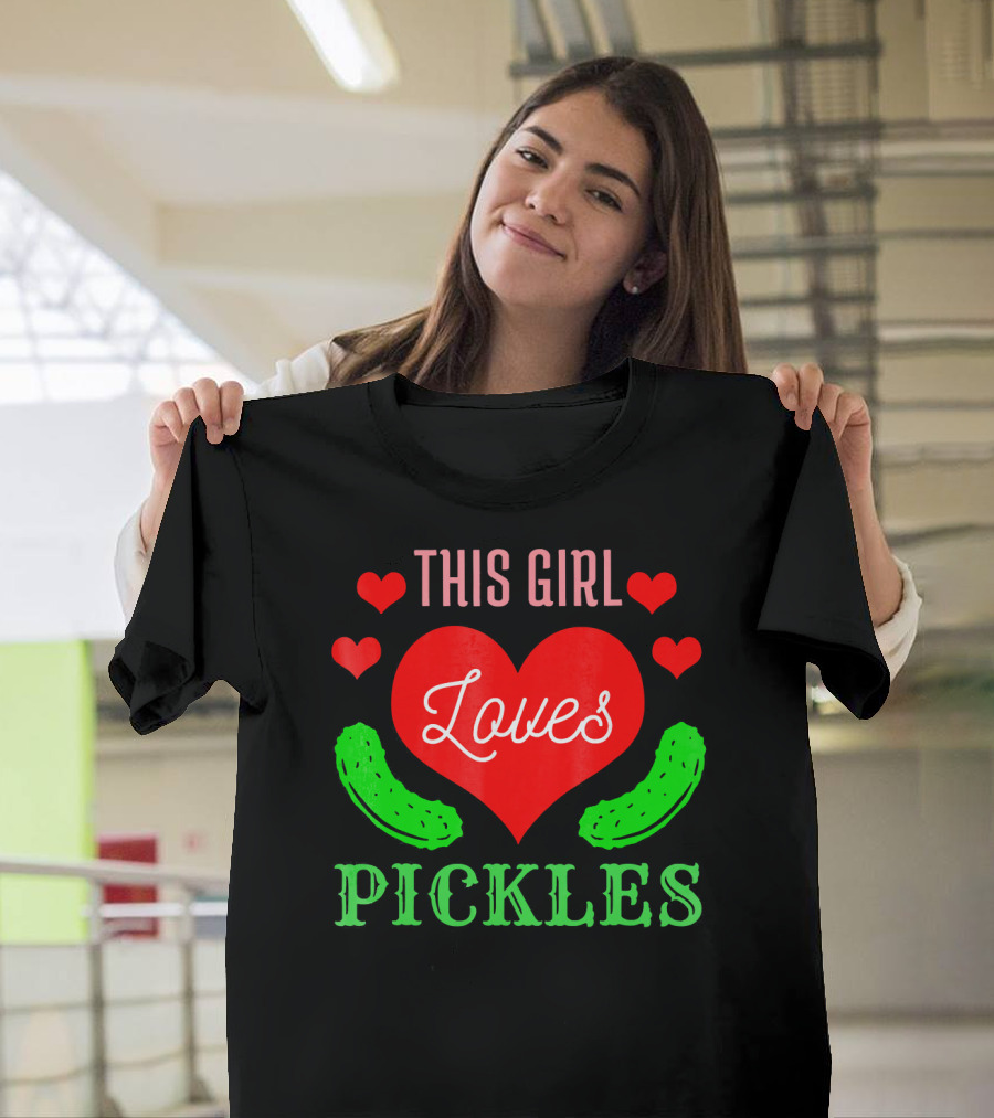This Girl Loves Pickles T-Shirt
