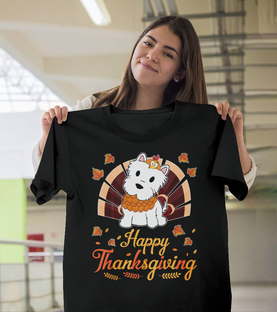 Happy Thanksgiving Turkey Westie Dog Autumn Leaves T-Shirt