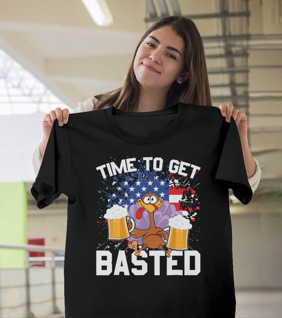 Time To Get Basted Thanksgiving Turkey With Beers And American Flag T-Shirt