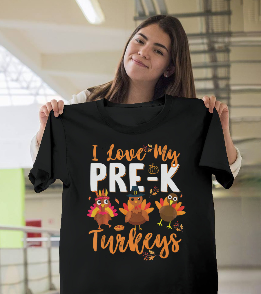I Love My Pre K Turkeys Pumpkin Hat Pie Autumn Leaves T-Shirt