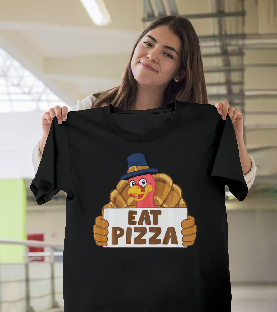 Funny Thanksgiving Turkey Eat Pizza T-Shirt