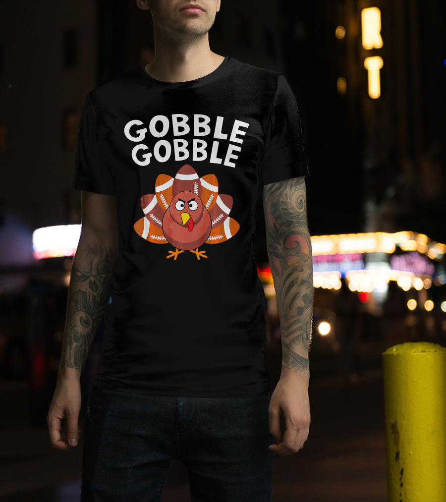 Gobble Gobble Turkey With Football Tail Feathers T-Shirt
