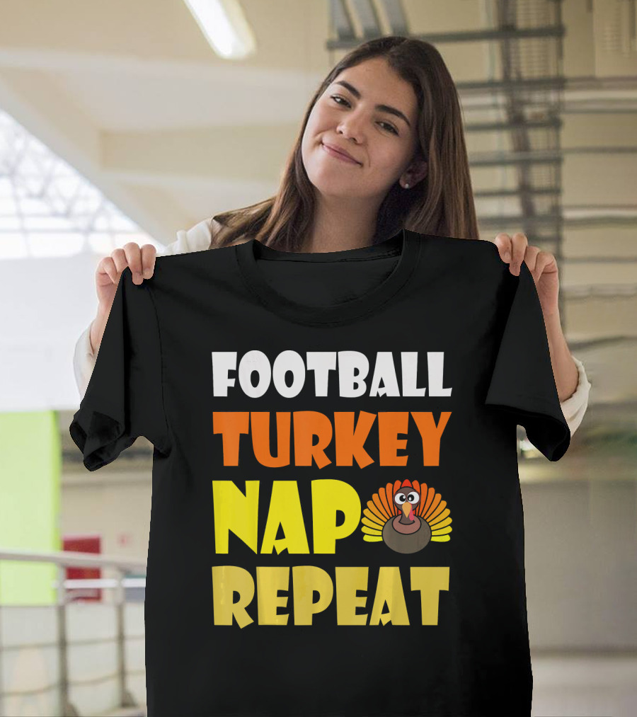 Football Turkey Nap Repeat Thanksgiving Enthusiast T-Shirt