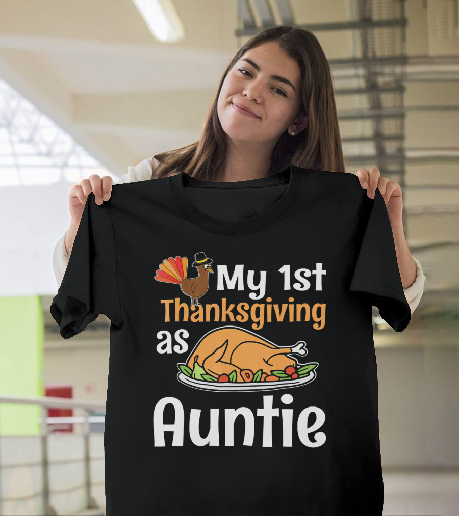 My 1st Thanksgiving as Auntie Turkey Dish T-Shirt