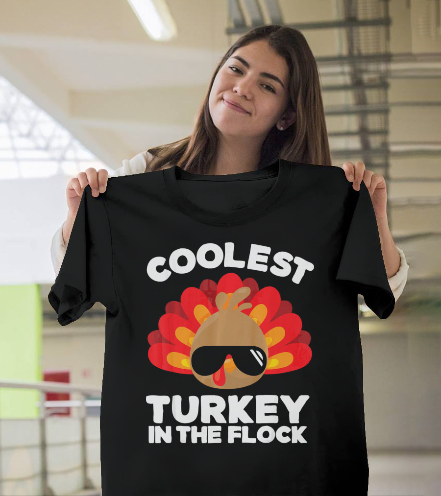 Coolest Turkey In The Flock T-Shirt