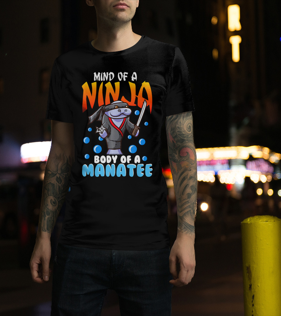 Ninja Manatee Mind Body Joke Quote Chubby Funny T-Shirt