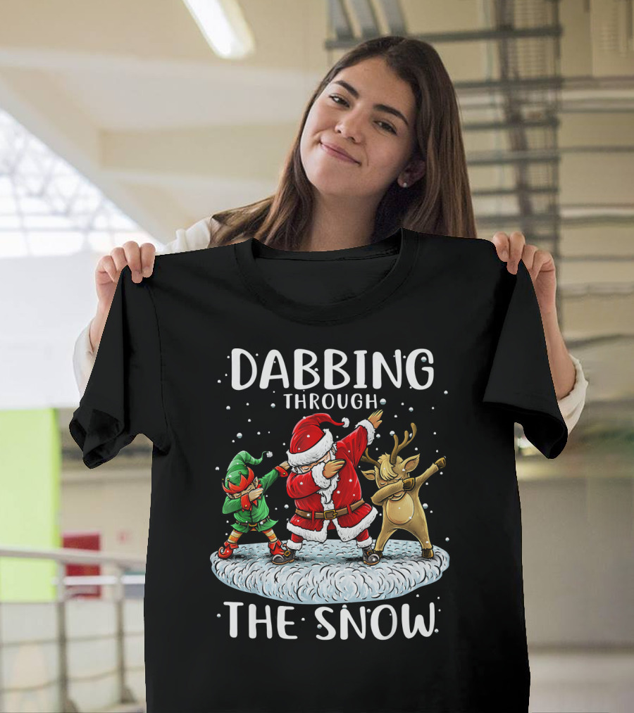 Dabbing Through the Snow Santa Elf Reindeer Funny Christmas T-Shirt