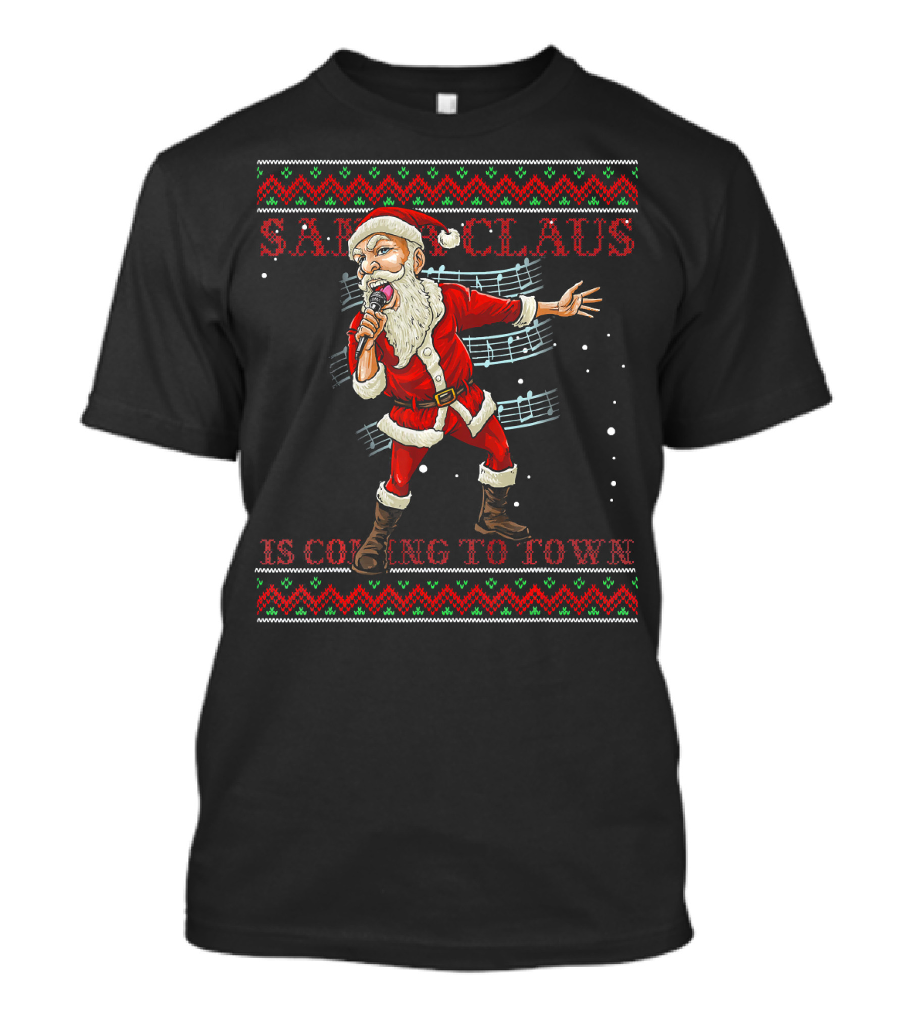Santa Claus Is Coming To Town Karaoke Singing Christmas Melody T-Shirt