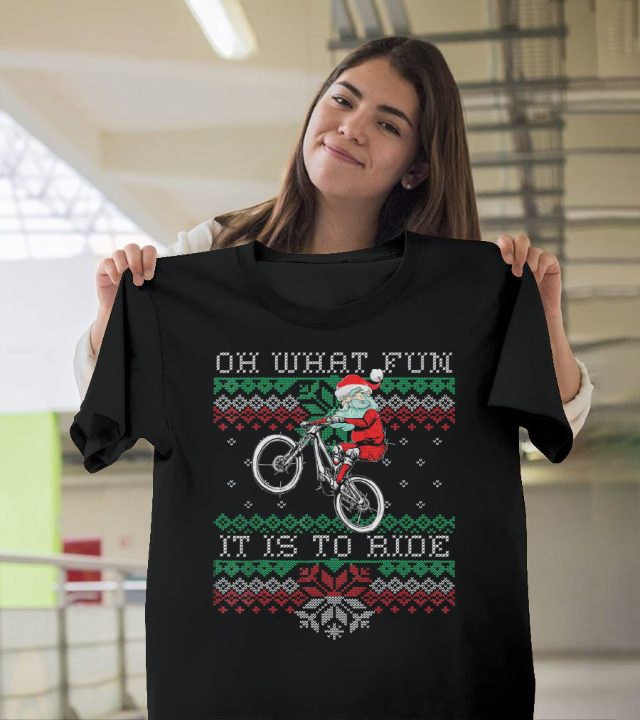 Oh What Fun It Is to Ride Christmas Mountain Bike MTB Biking Santa T-Shirt