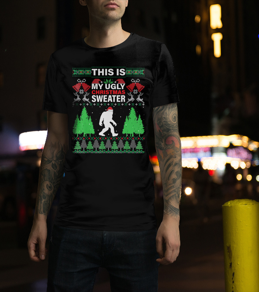 This Is My Ugly Christmas Sweater Bigfoot Santa Hat Holiday Trees T-Shirt