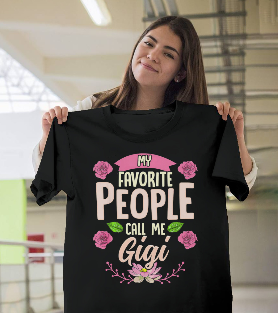 My Favorite People Call Me Gigi Pink Roses And Lotus Flower T-Shirt