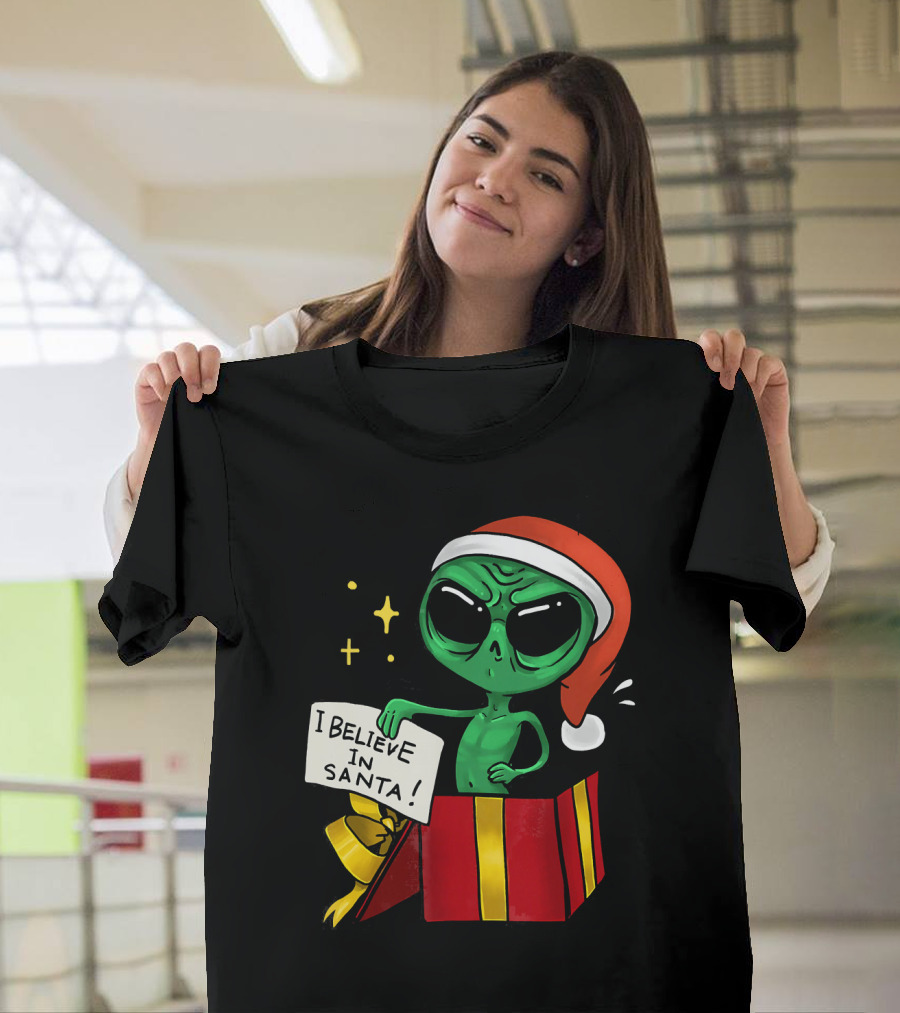 Christmas Funny Alien I Believe In Santa Present T-Shirt
