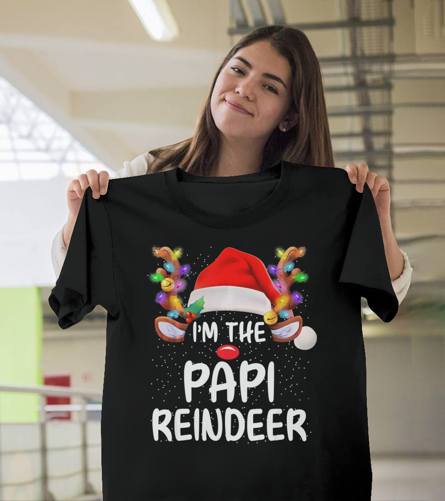 I'm The Papi Reindeer Matching Family Christmas Santa Hat and Lights T-Shirt