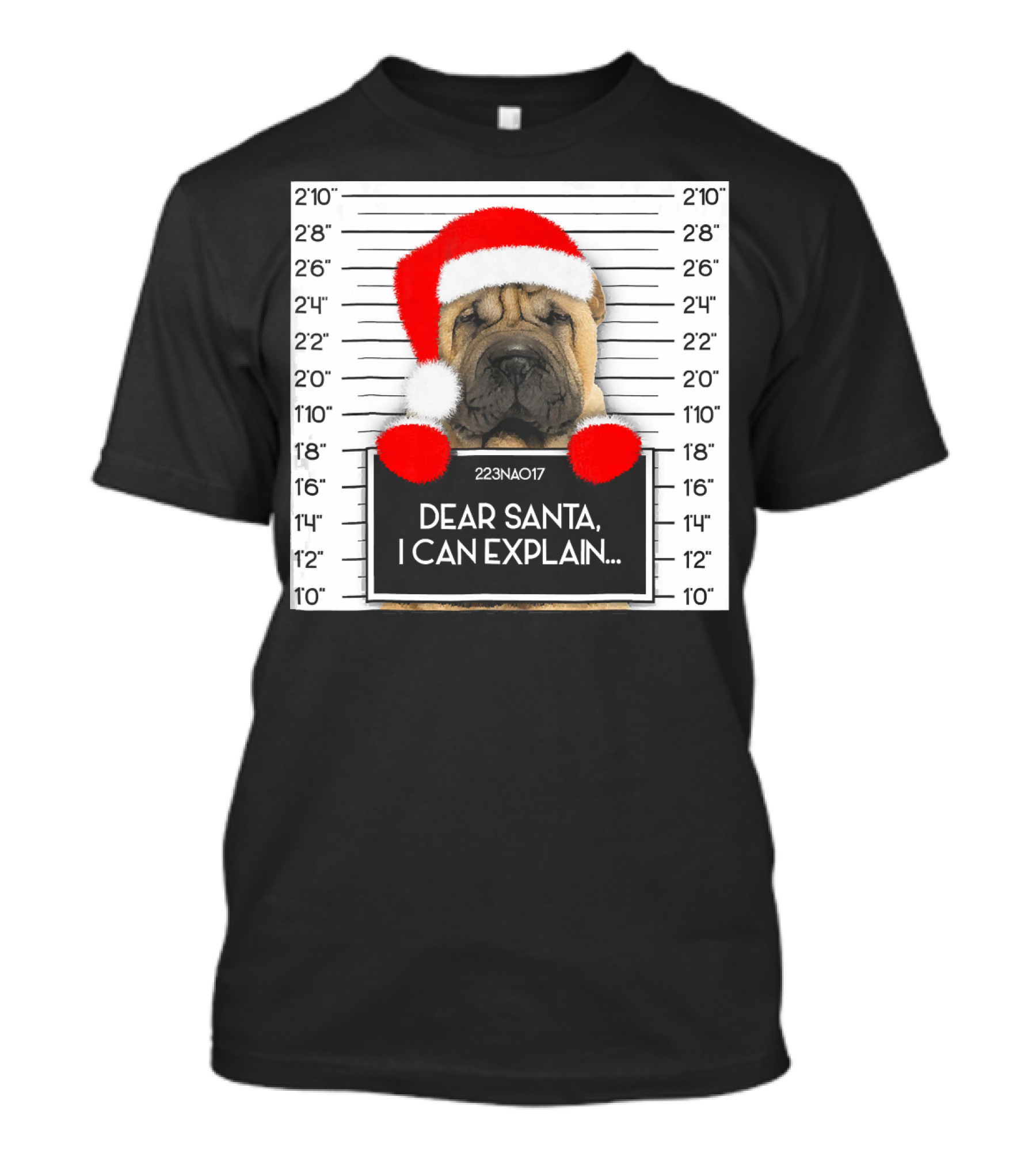 Xmas Chinese Shar Pei Lover Dear Santa I Can Explain Mugshot Santa Hat T-Shirt