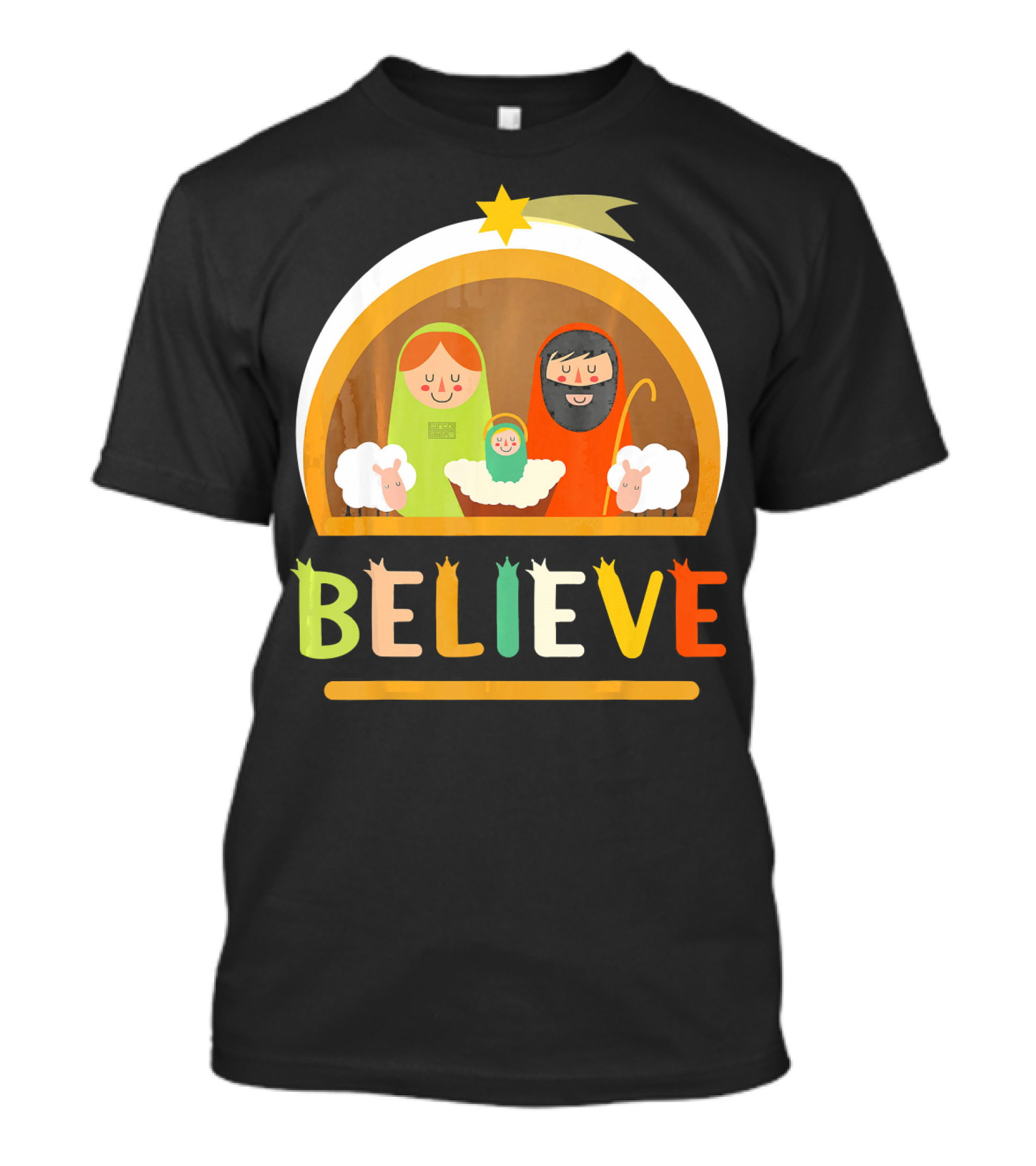Believe Baby Jesus Christ Nativity Manger Scene Shepherd Star T-Shirt