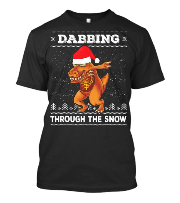 Dabbing T-Rex Through The Snow Santa Hat Ugly T-Shirt