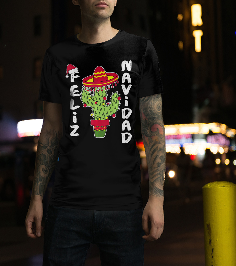 Feliz Navidad Cactus With Santa Hat And Sombrero Holiday Spirit T-Shirt