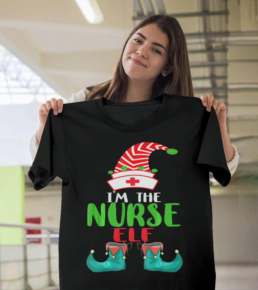 I'm The Nurse Elf Cute Christmas Elf Costume Xmas Idea T-Shirt