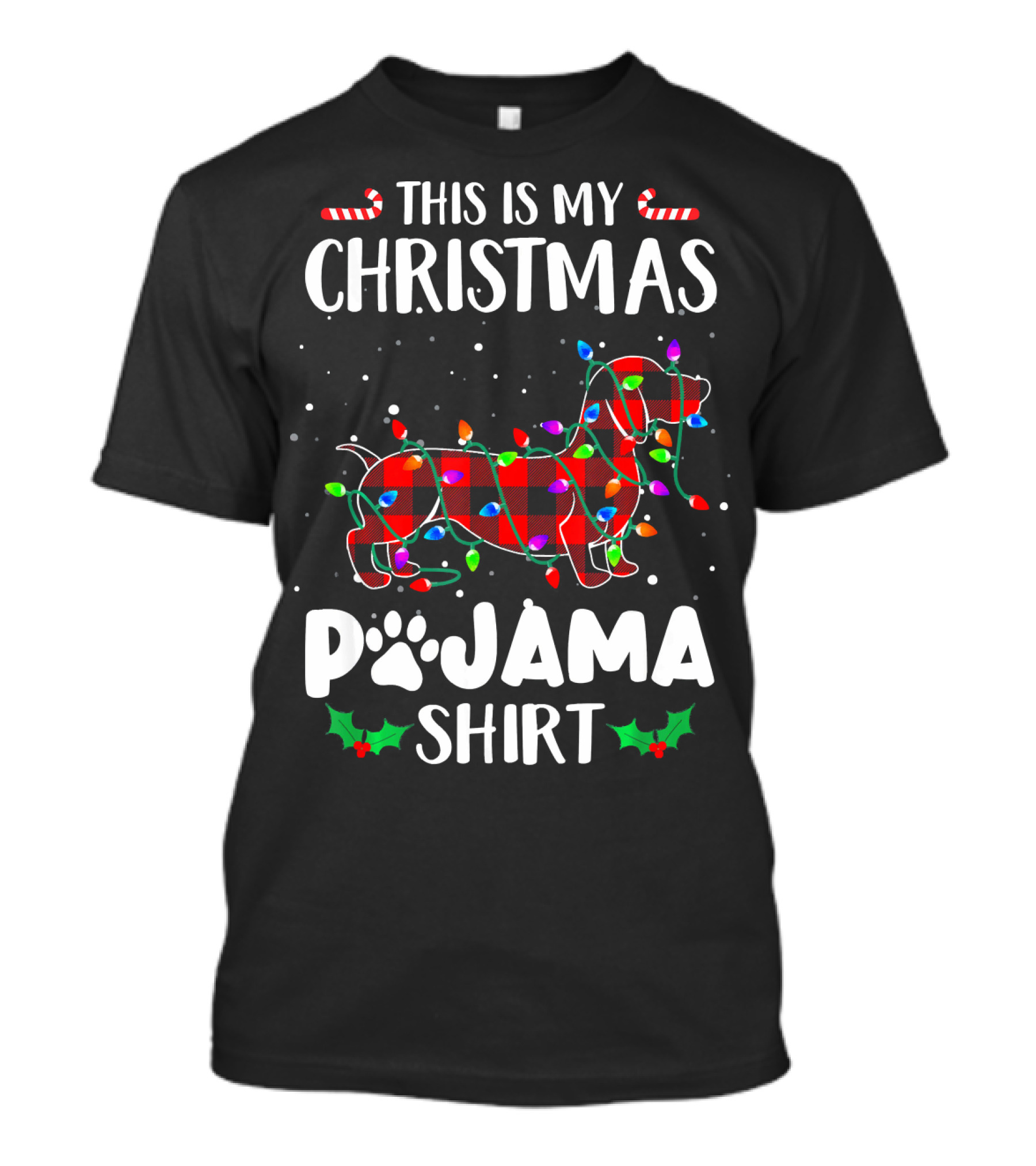 This Is My Christmas Pajama Shirt Dachshund With Lights Candies T-Shirt