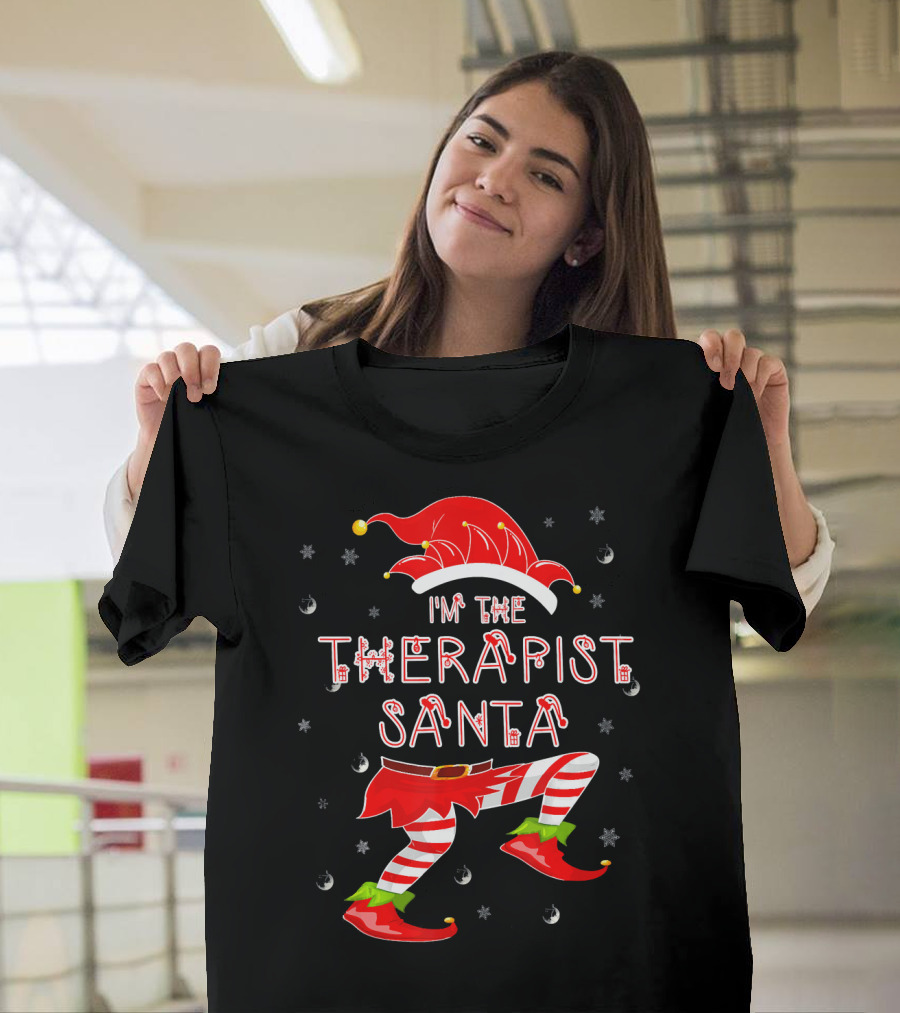 I'm the Therapist Santa Funny Elf T-Shirt