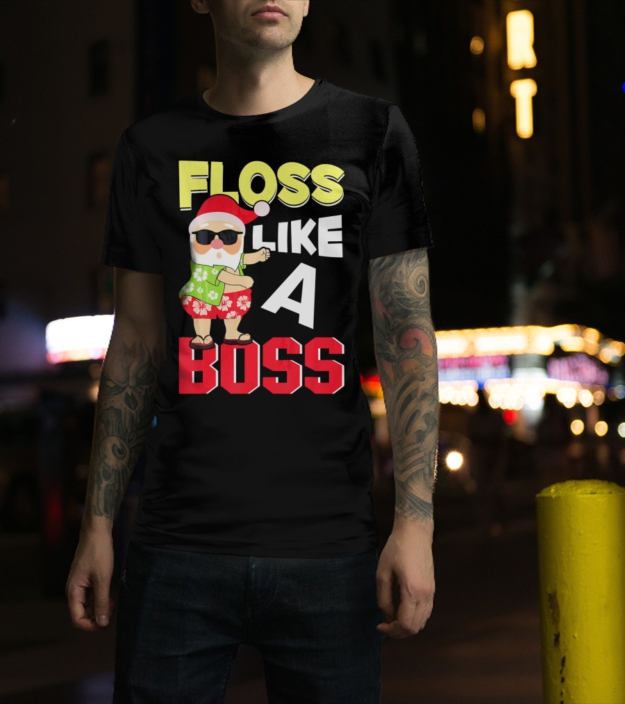 Floss Like A Boss Flossing Santa In Hawaiian Shirt And Sunglasses T-Shirt