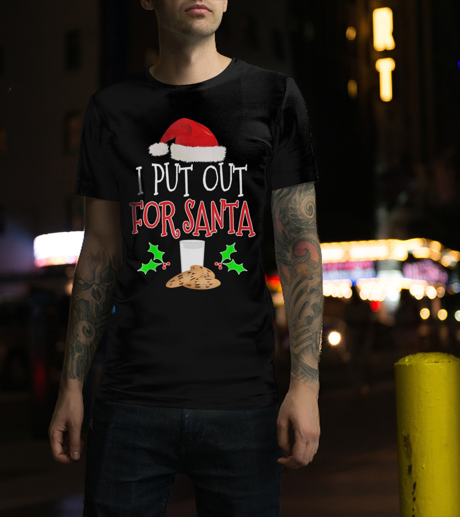I Put Out For Santa Milk Cookies Holly Santa Hat T-Shirt