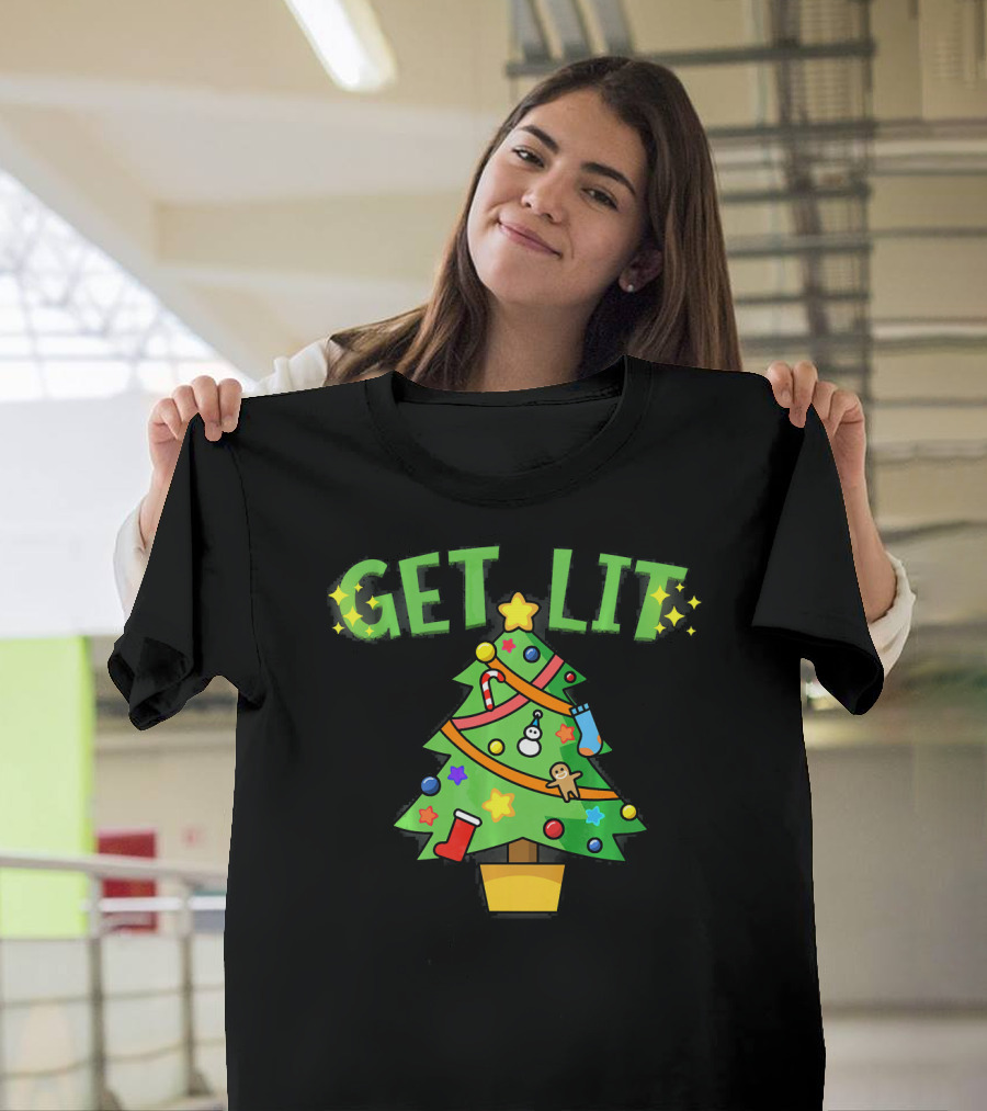 Get Lit Christmas Tree Festive Decorations Candles Stockings Ornaments Gingerbread Stars T-Shirt