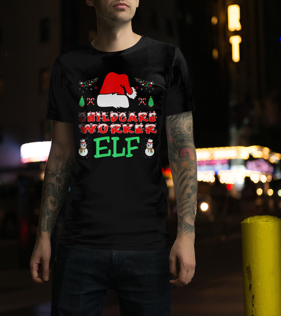 Childcare Worker Elf Santa Hat Candy Canes Snowmen Christmas Trees T-Shirt