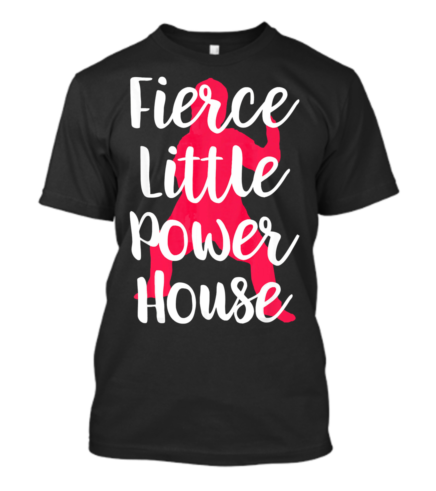 Fierce Little Power House Girl T-Shirt
