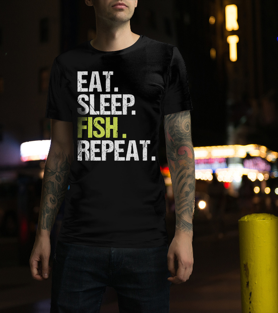 Eat Sleep Fish Repeat Fishing Fish T-Shirt