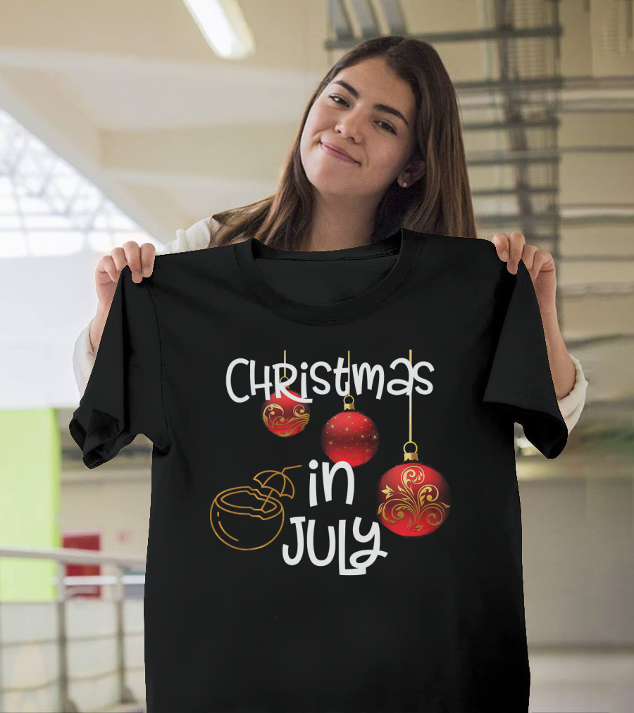 Christmas in July Red Ornaments and Tropical Drink T-Shirt