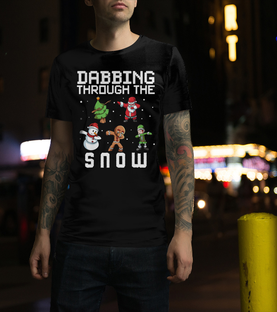 Dabbing Through The Snow Christmas Tree Santa Snowman Gingerbread Elf T-Shirt