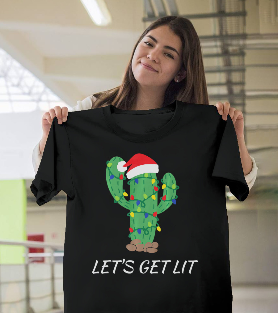 Let's Get Lit Christmas Cactus With Santa Hat And Holiday Lights T-Shirt