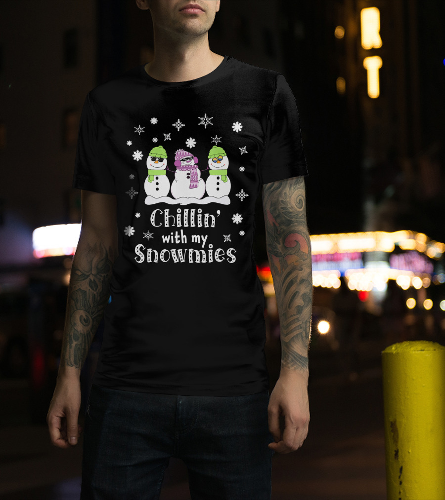 Chillin' With My Snowmies Funny Snowman Friends Winter Humor T-Shirt