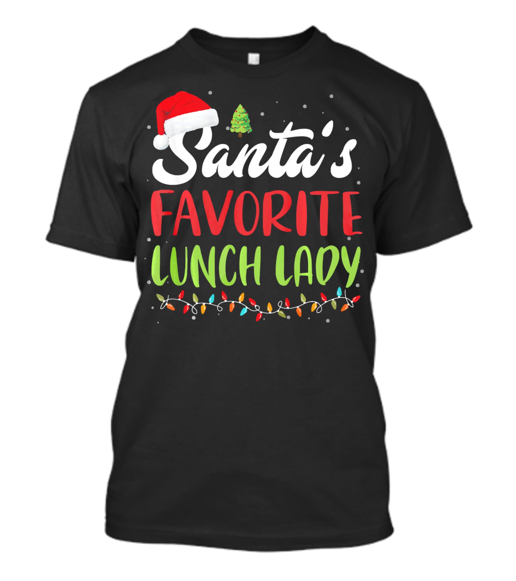 Santa's Favorite Lunch Lady Christmas Lights Santa Hat Tree T-Shirt