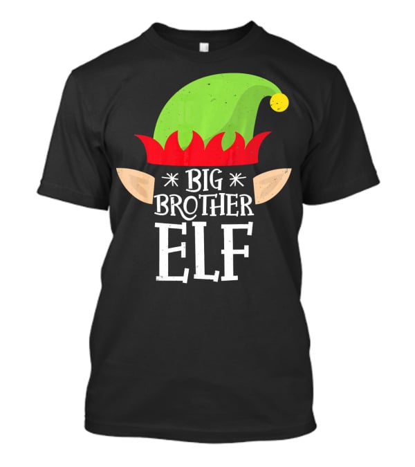 Big Brother Elf Hat Ears Christmas T-Shirt